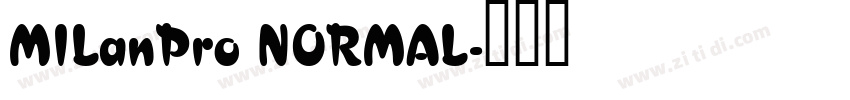 MILanPro NORMAL字体转换